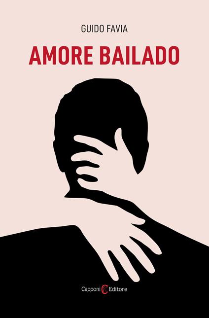 Amore Bailado - Guido Favia - copertina