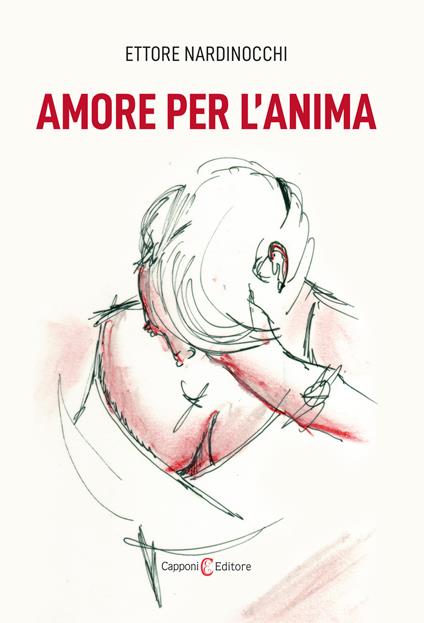 Amore per l'anima - Ettore Nardinocchi - copertina