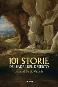 Libro 101 storie dei Padri del deserto 