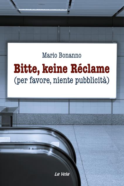 Bitte, keine Réclame (per favore, niente pubblicità) - Mario Bonanno - copertina