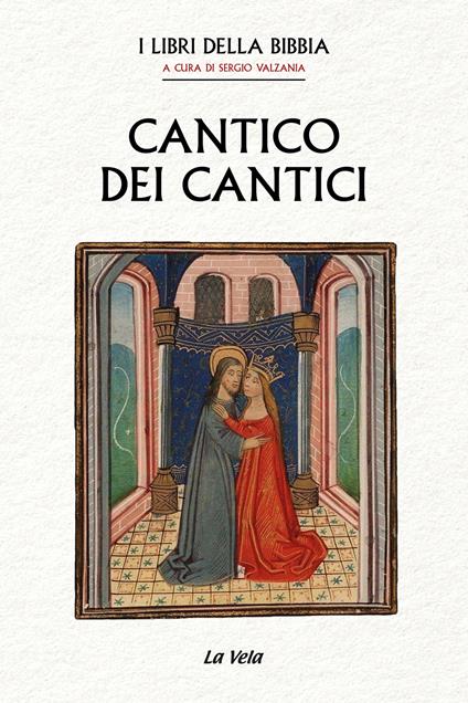 Cantico dei Cantici. I Libri della Bibbia - copertina