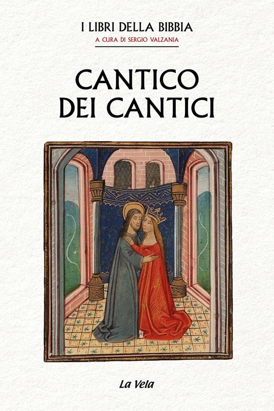 Cantico dei Cantici. I Libri della Bibbia - copertina