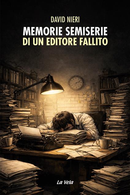 Memorie semiserie di un editore fallito - David Nieri - copertina