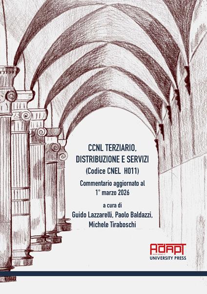CCNL terziario, distribuzione e servizi (Codice CNEL H011). Commentario aggiornato al 1° marzo 2026 - copertina