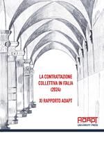 La contrattazione collettiva in Italia. 11° Rapporto ADAPT (2024)