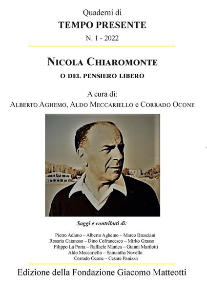 Nicola Chiaromonte o del pensiero libero. Scritti a cinquant'anni dalla morte - copertina