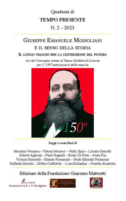 Giuseppe Emanuele Modigliani e il senso della storia. Il lungo viaggio per la costruzione del futuro - Maurizio Vernassa,Anna Foa,Alberto Aghemo - copertina