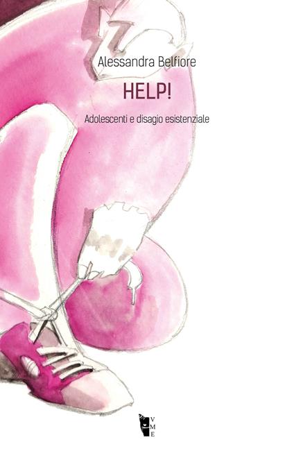 Help! Adolescenti e disagio esistenziale - Alessandra Belfiore - ebook