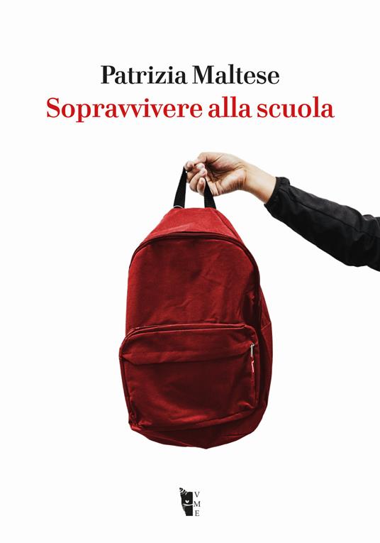 Sopravvivere alla scuola - Patrizia Maltese - copertina