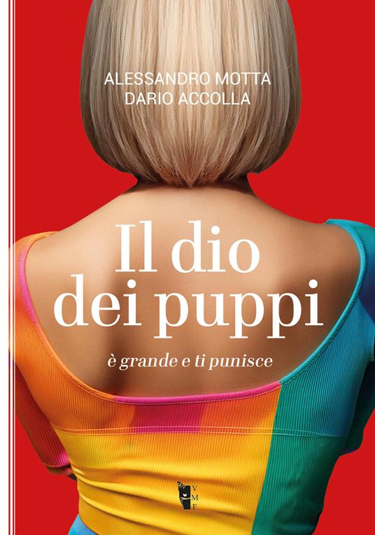 Il dio dei puppi - Alessandro Motta,Dario Accolla - copertina