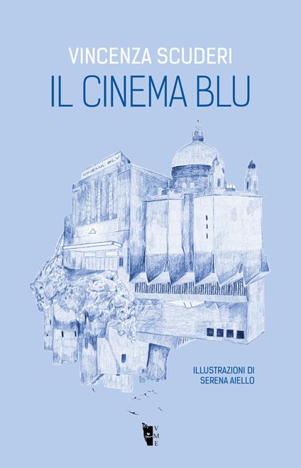 Il cinema Blu - Vincenza Scuderi - copertina