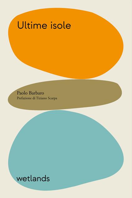Ultime isole - Paolo Barbaro - copertina