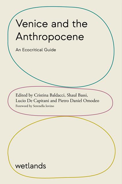 Venice and the Anthropocene. An ecocritical guide - copertina