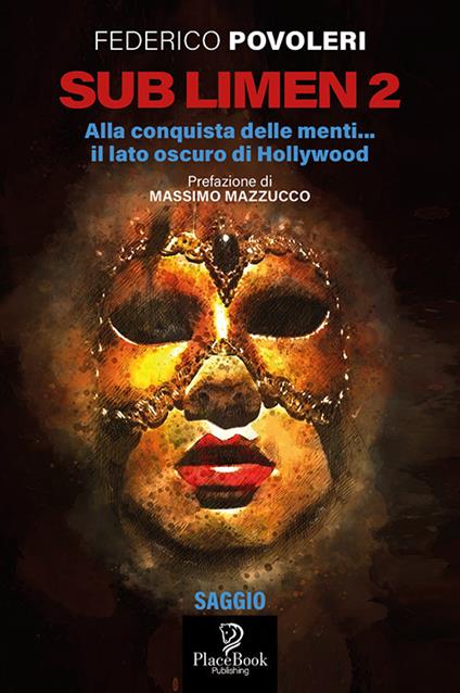 Sub Limen 2. Alla conquista delle menti... Il lato oscuro di Hollywood - Federico Povoleri - copertina