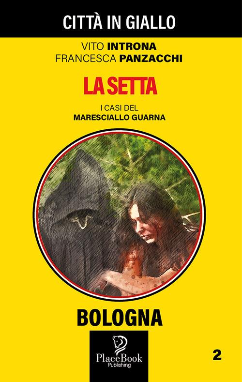 La setta - Francesca Panzacchi,Vito Introna - copertina