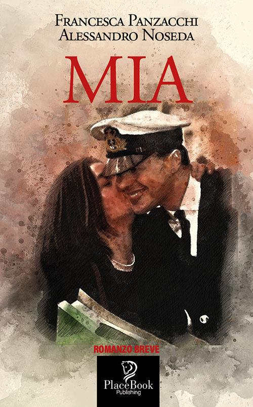 Mia - Francesca Panzacchi,Alessandro Noseda - copertina