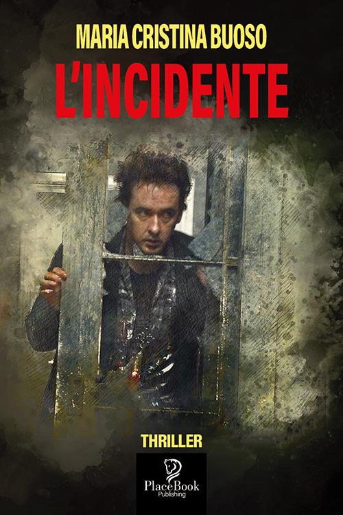 L' incidente - Maria Cristina Buoso - copertina