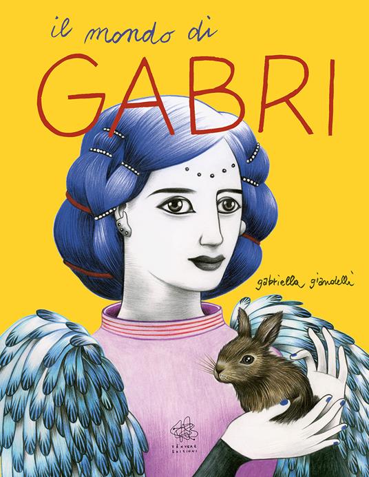 Il mondo di Gabri - Gabriella Giandelli - copertina