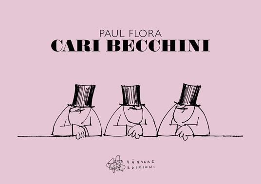 Cari becchini - Paul Flora - copertina