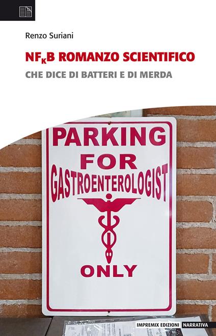 NFkB romanzo scientifico. Che dice di batteri e di merda - Renzo Suriani - copertina