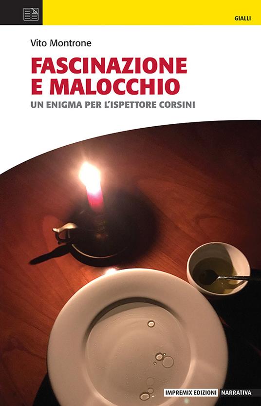 Fascinazione e malocchio. Un enigma per l'ispettore Corsini - Vito Montrone - copertina