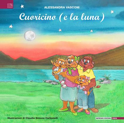 Cuoricino (e la luna). Ediz. a colori - Alessandra Vasconi - copertina
