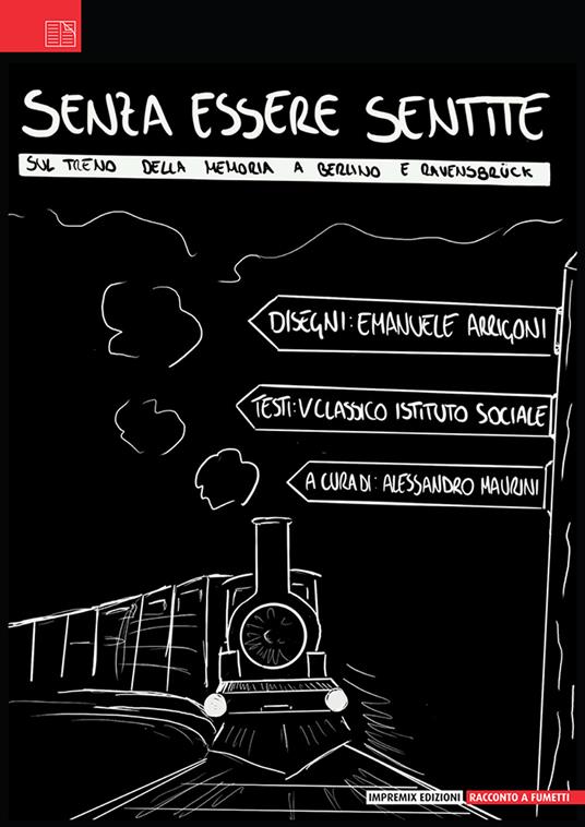 Senza essere sentite. Sul treno della memoria da Berlino a Ravensbrück - copertina