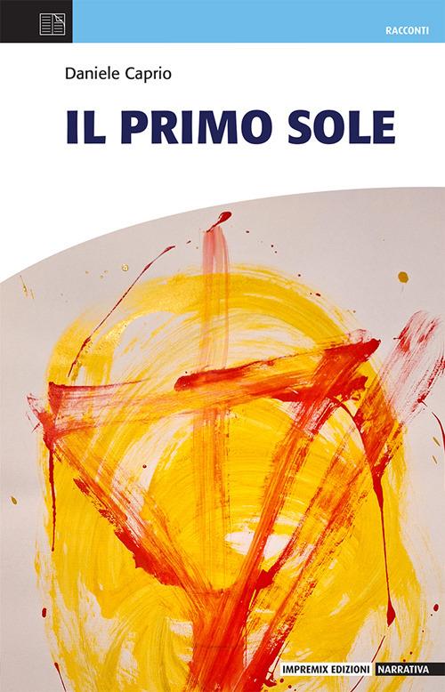 Il primo sole - Daniele Caprio - copertina