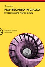 Montecarlo in giallo. Il vicequestore Marini indaga