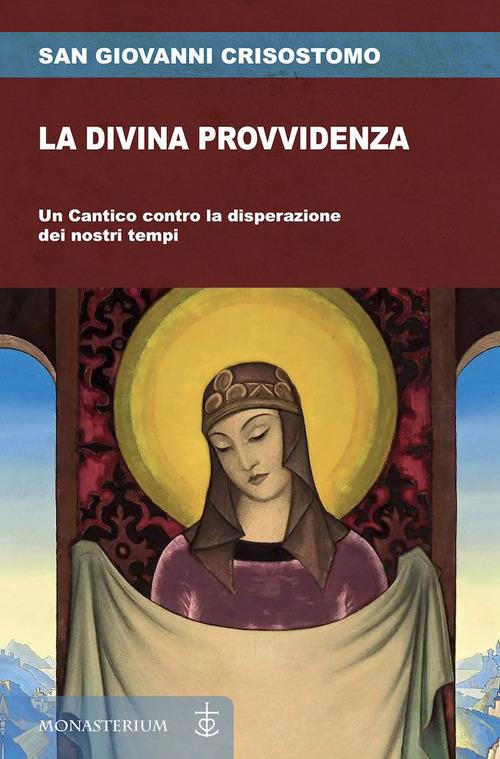 La divina provvidenza - San Giovanni Crisostomo - copertina