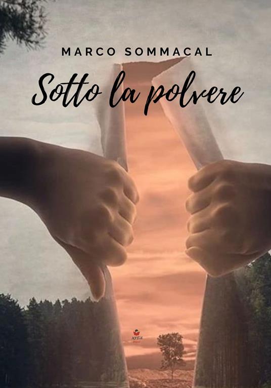 Sotto la polvere - Marco Sommacal - copertina