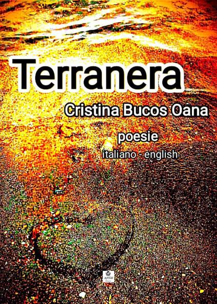 Terranera. Ediz. italiana e inglese - Bucos Oana Cristina - copertina