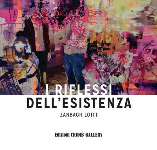 Zanbagh Lofti. I riflessi dell'esistenza. Ediz. illustrata - copertina