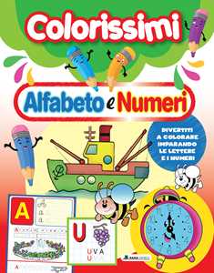 Alfabeto e numeri. Colorissimi. Ediz. a colori