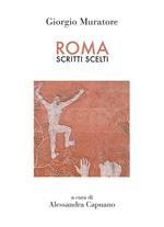 Roma. Scritti scelti