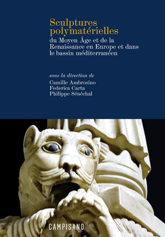 Sculptures polymatérielles du Moyen Âge et de la Renaissance en Europe et dans le bassin méditerranéen - copertina