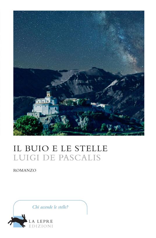 Il buio e le stelle - Luigi De Pascalis - copertina