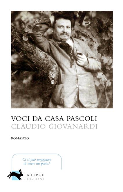 Voci da casa Pascoli - Claudio Giovanardi - copertina