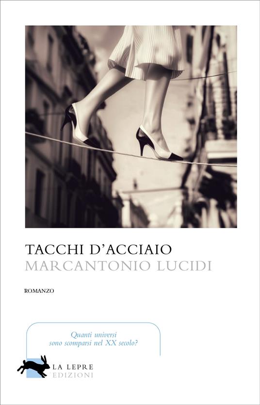 Tacchi d'acciaio - Marcantonio Lucidi - copertina