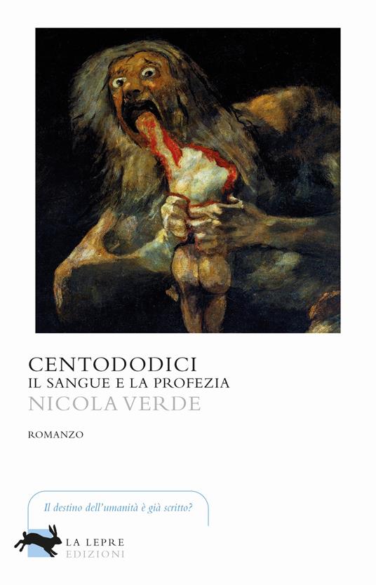Centododici. Il sangue e la profezia - Nicola Verde - copertina