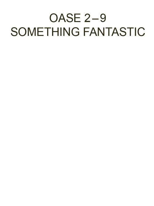 Oase 2-9. Something Fantastic. Ediz. illustrata - copertina