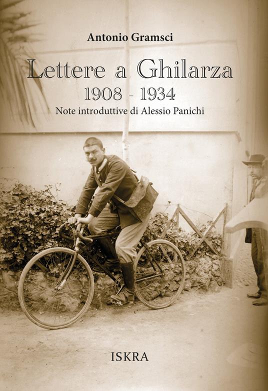 Lettere a Ghilarza 1908-1934. Nuova ediz. - Antonio Gramsci - copertina