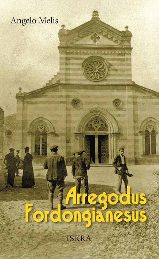 Arregodus fordongianesus - Angelo Melis - copertina
