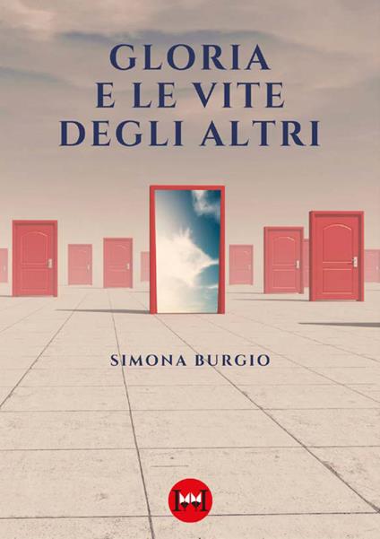 Gloria e le vite degli altri - Simona Burgio - copertina