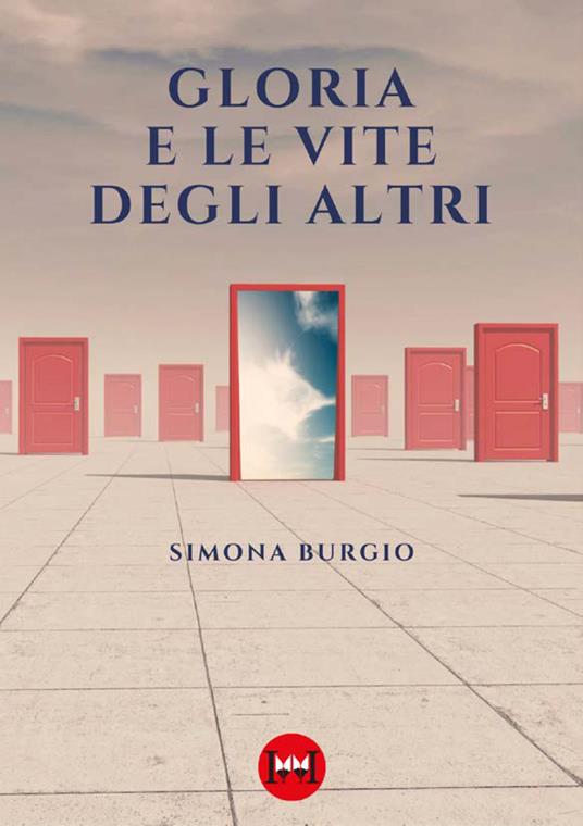 Gloria e le vite degli altri - Simona Burgio - copertina