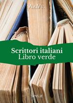 Scrittori italiani. Libro verde