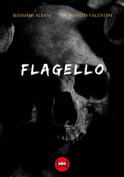 Flagello - Massimo Albani,Renato Valentini - copertina