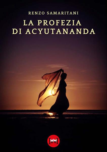 La profezia di Acyutananda - Renzo Samaritani - copertina