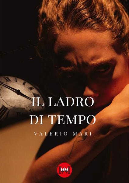 Il ladro di tempo - Valerio Mari - copertina