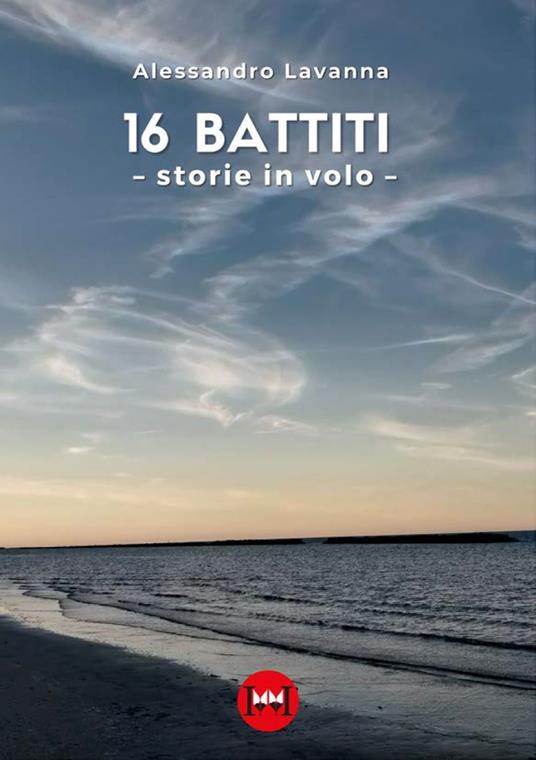 16 battiti. Storie in volo - Alessandro Lavanna - copertina